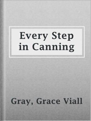 cover image of Every Step in Canning